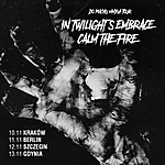 Do Piachu MMXVI Tour: In Twilight’s Embrace oraz Calm the Fire na 4 koncertach
