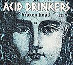 Acid Drinkers - Broken Head