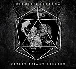 Ziemia Zakazana - Cztery Ściany Absurdu