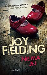 Wygraj nowy thriller Joy Fielding - Nie ma jej