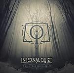 Internal Quiet - When The Rain Comes Down