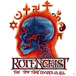 Rotengeist - The Test That Divides Us All