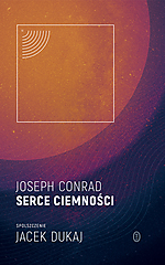 Wygraj książkę Serce ciemności Josepha Conrada, spolszczoną przez Jacka Dukaja