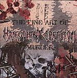 Malevolent Creation - The Fine Act Of Murder