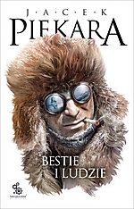 Jacek Piekara - Bestie i ludzie