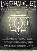Internal Quiet, When The Rain Comes Tour 2018, When The Rain Comes Down, hard rock, heavy metal