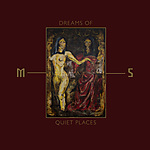 Mord'A'Stigmata - Dreams of Quiet Places