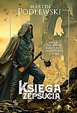 Marcin Podlewski - Księga Zepsucia