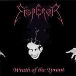 Emperor - Wrath Of The Tyrant