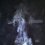 Lifechapters - Anti 