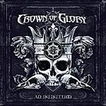 Crown Of Glory - Ad Infinitum