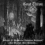 Goat Thron - Infernale Et Diabolicum Violentiam Barbarum  ...Duo Decennia Pura S