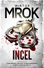 Wiktor Mrok - Incel