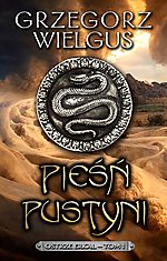 Pieśń pustyni Tom 1 - Grzegorz Wielgus 